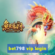 bet798 vip login